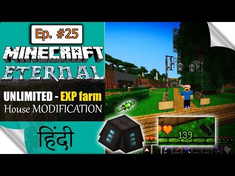 MC Eternal Modpack Ep.25 🔴 UNLIMITED EXP (House modification) *MINECRAFT* java Hindi