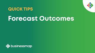 How to Quickly Forecast Outcomes? | Businessmap Quick Tips