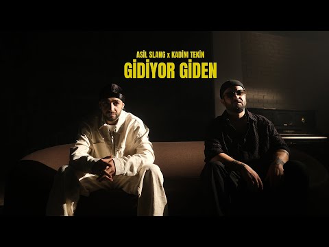 Asil Slang & Kadim Tekin - Gidiyor Giden  [Prod by. Aytaç Kart]