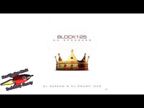 Block 125 - Turning Up (Feat. Curt Blo & Tizzle 125)