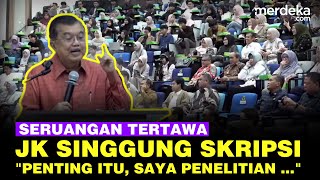 Download lagu JK Singgung Soal Skripsi Bikin Satu Ruangan Tertawa: Penting Itu, Saya Penelitian Betul mp3