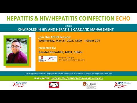 Hepatitis & HIV/Hepatitis Coinfection ECHO - Session 19: Raudel Bobadilla, MPH, CHW-I