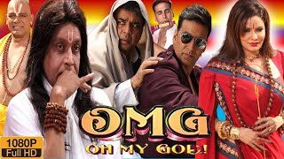 OMG - Full Movie | Akshay Kumar, Paresh Rawal ,Yami Gautam| New Released Bollywood Movie 2023