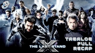 X-MEN 3: THE LAST STAND | TAGALOG FULL RECAP | Juan's Viewpoint Movie Recaps