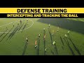 Intercepting and Tracking the ball | Defense Training for Football/Soccer