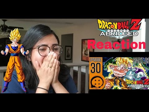REACTION: Dragon Ball Z Abridged Episode 30 part 1,2,3