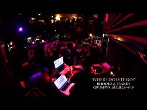 Rhooka & Franky - Where does it go? (live @ Can I Kick It? Grumpy's)