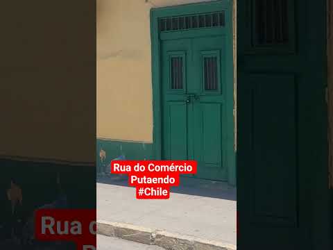 Rua do Comércio Putaendo #chile #cordilheiradosandes