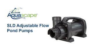 Aquascape SLD Adjustable Flow Pond Pump