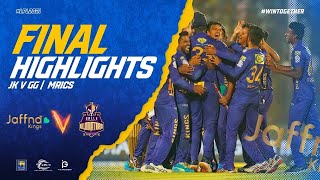 FINAL | Jaffna Kings vs Galle Gladiators | Full Match Highlights | LPL 2021