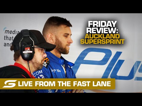 Friday REVIEW: LIVE from the FAST LANE - ITM Auckland SuperSprint | Supercars 2022