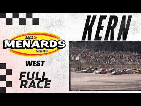 ARCA Menards Series West full race replay: Oil Workers 150 from Kevin Harvick's Kern Raceway