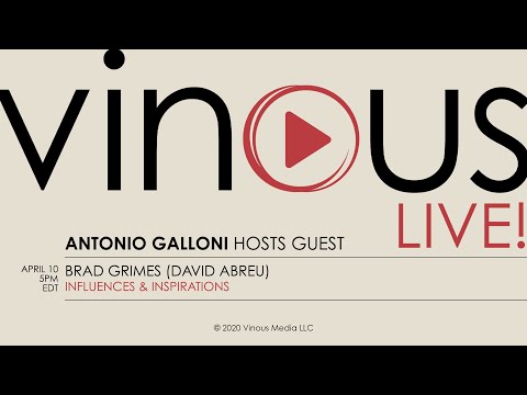 Vinous Live! mit Antonio Galloni und Gast Brad Grimes von David Abreu