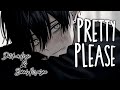 Nightcore PRETTY PLEASE Lyrics