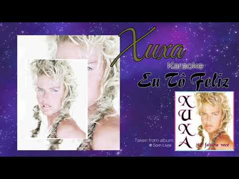 Eu Tô Feliz - Xuxa