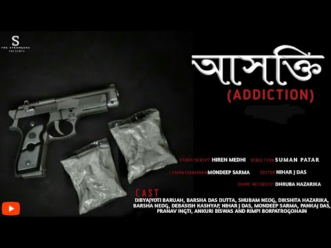 Dikshita Hazarika Akhokti (Addiction) Short Film