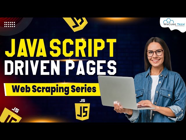 Understanding JavaScript Driven Pages for Web Scraping | Magica