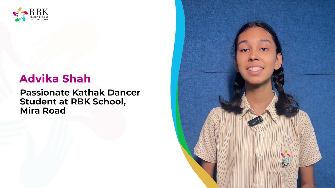 Advika Shah || Kathak Dancer || RBK School (ICSE), Mira Road