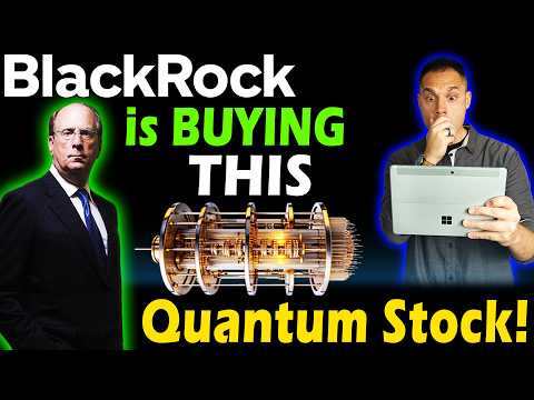 BlackRock is Buying BILLIONS of This Quantum Computing ...