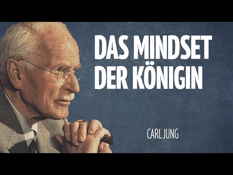 Das Gesetz Der Königin: Ändere DIESE EINE Haltung – Und Das Universum Wird Dir Gehorchen - Carl Jung