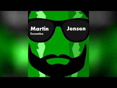 Martin Jensen Cucumba Remix CHM