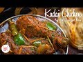 Kadai Chicken Recipe | Chef Sanjyot Keer  | Your Food Lab