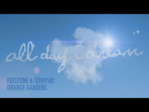 Fulltone & Izhevski - Orange Gardens [ADID066]