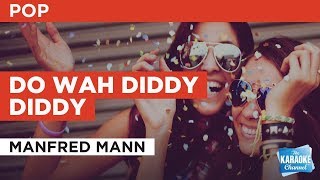 Do Wah Diddy Diddy in the Style of "Manfred Mann" with lyrics (no lead vocal)