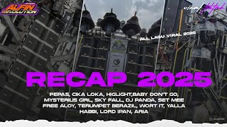 Download lagu DJ RECAP 2025 DJ PEPAS X CHIKA LOKA X TERUMPET BERAZIL X WORT IT X MYSTERIUS GIRL | ALFIN REVOLUTION mp3