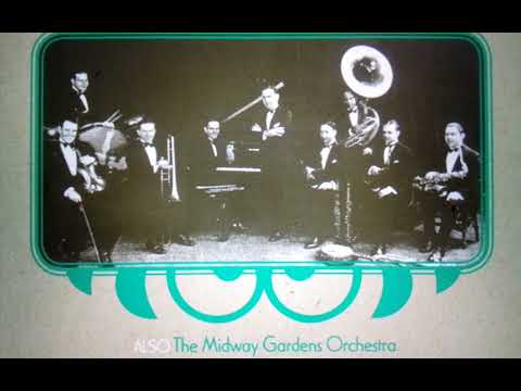 Midway Garden's Orchestra  There's no Gal like my Gal (Chicago, 1923)