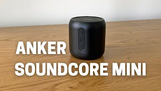 Anker Soundcore Mini Review - The Best Small Bluetooth Speaker?