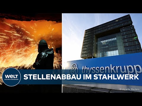 THYSSENKRUPP: Sparkurs beim Stahl-Riesen! Wie viele Jobs sind in Gefahr?