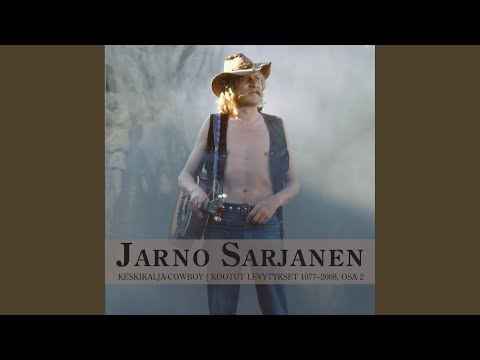 Keskikalja-Cowboy - Jarno Sarjanen