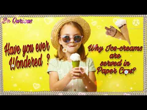 Have you ever Wondered ?🤔 Why Ice Creams are served in paper cups ?🍦🍧