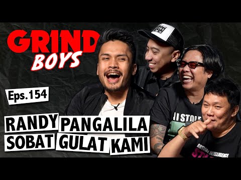 Grind Boys Eps.154 - Sobat Gulat Kami