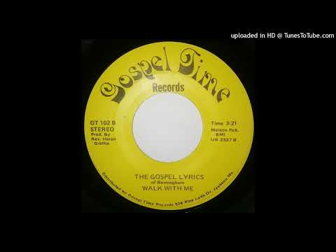 Rare Gospel Soul 45 Gospel Lyrics - Walk With Me