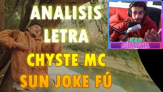 [ANALISIS LETRA] Chystemc - LA PRONOIA DEL SUN JOKE FÚ