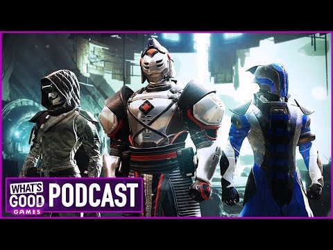 What is Going on With Destiny 2?! - What's Good Games (Ep. 50)