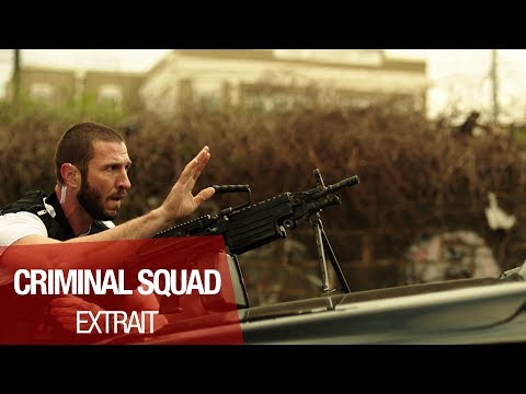 CRIMINAL SQUAD - Extrait "Assaut" - VF