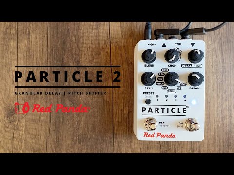 Red Panda Particle 2 Granular Delay / Pitch Shifter