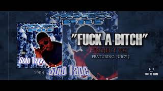 Project Pat - “Fuck A Bitch” (Feat. Juicy J) [1994] | Solo Tape