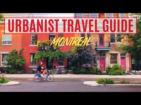 Urban Guide The Ultimate Urbanist Travel Guide to Montreal (Video Transcript) – Oh ...