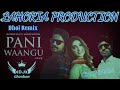Pani Waangu DHOL REMIX Jagveer Gill Ft Chouhan Lahoria Production Original Hit S Punjabi 2022