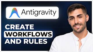 How to Create Rules and Workflows in Antigravity (Step by Step) 2026