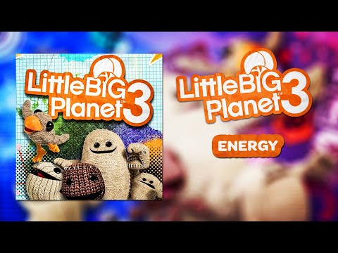 LittleBigPlanet 3 OST - Energy