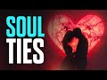 Soul Ties You Must Know This