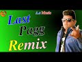 Last Pagg Raju Punjabi Meeta Broda New Haryanvi Dj Remix Song
