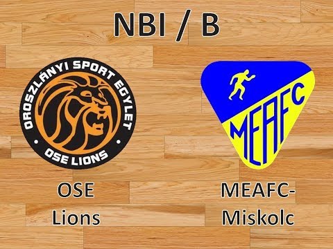 NBI/B: OSE Lions - MEAFC-Miskolc