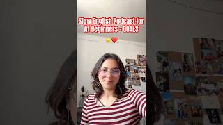 SLOW English Podcast for A1 Beginners ☀️ goals ☀️