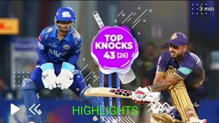 TATA IPL 2022- KKR VS MI NITISH  RANA 43 RUNS 26 BALLS HIGHLIGHTS | kolkata knight vs Mumbai Indians